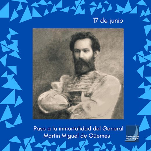 Paso a la Inmortalidad del Gral. M.M. de Güemes