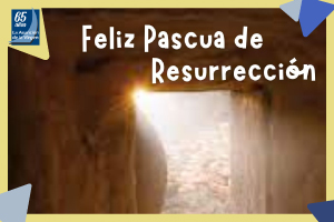Feliz Pascua de Resurrección
